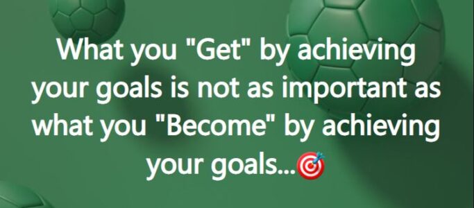 The True Essence Of Goal Setting